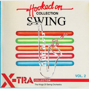 Hooked On Swing Collection Vol. 2 (1991) (X-Tra)