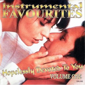 Hopelessly Devoted To You (Instrumental Favourites) Volume 1
