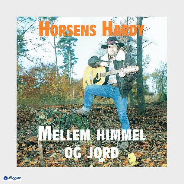 Horsens Hardy - Mellem Himmel Og Jord (Med Autograf)