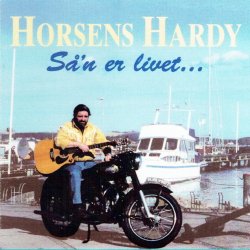 Horsens Hardy - Sn Er Livet