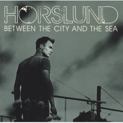 Horslund - Between The City And The Sea (2007) - NY