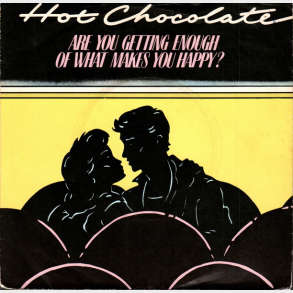 Hot Chocolate - Are You Getting Enough Of What Makes You Happy (1980)