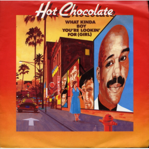 Hot Chocolate - What Kinda Boy You're Looking For (Girl) (1983)