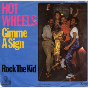 Hot Wheels - Gimme A Sign (1980)