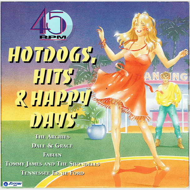 Hotdogs, Hits &amp; Happy Days CD01