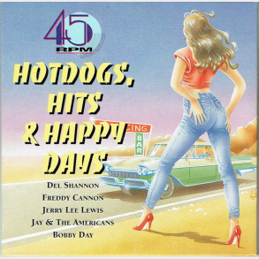 Hotdogs, Hits & Happy Days CD07