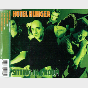 Hotel Hunger - Sitting In A Room (1995)