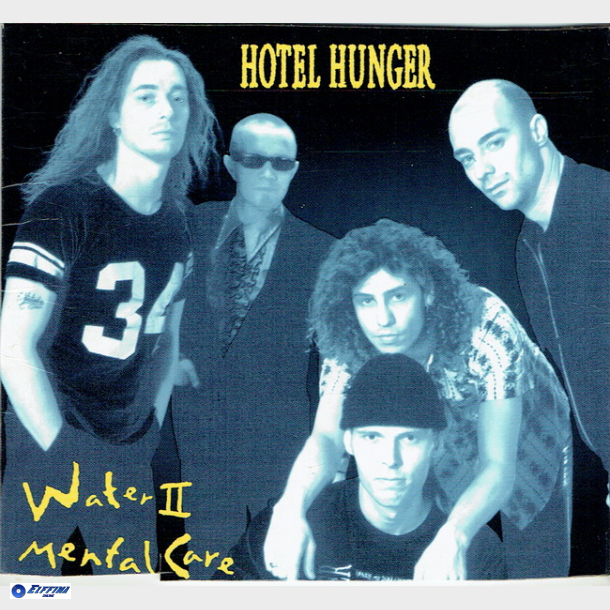Hotel Hunger - Water II Mental Care (1994)