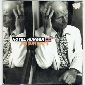 Hotel Hunger - You Can't Have It (1996) (Promo)