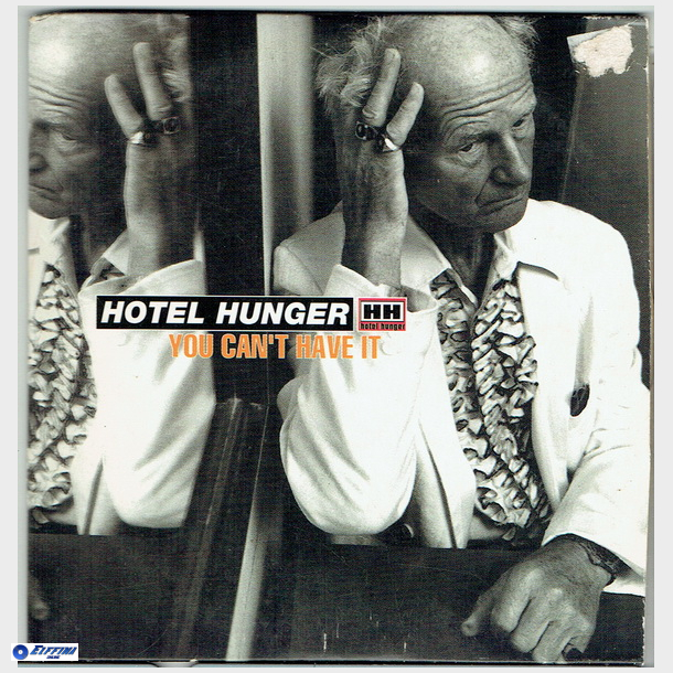 Hotel Hunger - You Can't Have It (1996) (Promo)