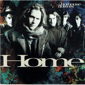 Hothouse Flowers - Home (1990)