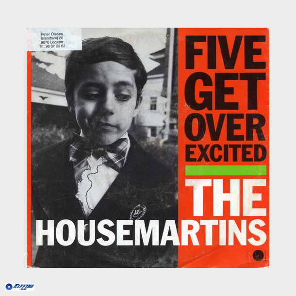 Housemartins, The - Five Get Over Exited (1987)