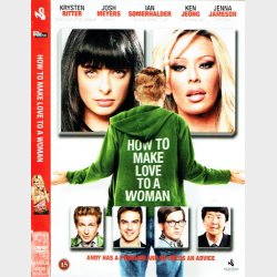 How To Make Love To A Woman (2010)