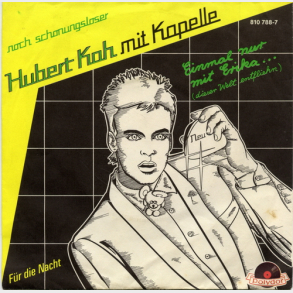 Hubert Kah Mit Kapelle - Einmal Nur Mit Erika (Dieser Weit Entfliehn) (1983)