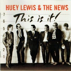 Huey Lewis &amp; The News - This Is It! Their Greatest Hits (1997)