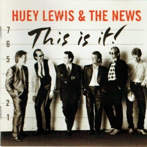 Huey Lewis & The News - This Is It! Their Greatest Hits (1997)