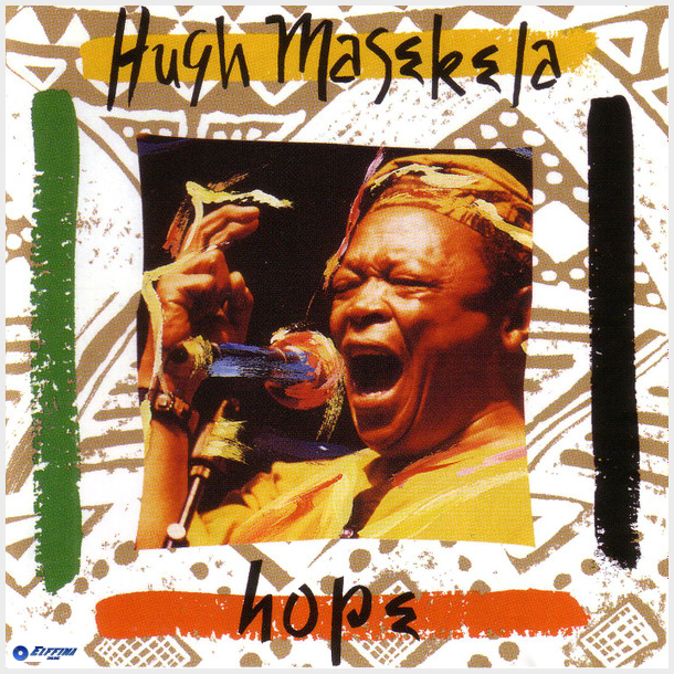 Hugh Masekela - Hope (2009)