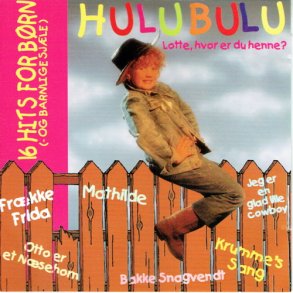 Hulubulu Lotte, Hvor Er Du Henne (1994)