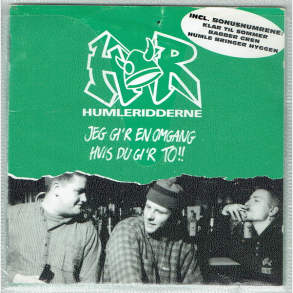 Humleridderne - Jeg Gi'r En Omgang Hvis Du Gi'r To (1996)