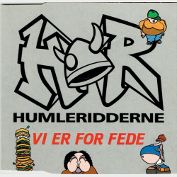 Humleridderne - Vi Er For Fede (1997)