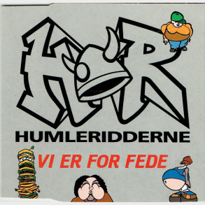 Humleridderne - Vi Er For Fede (1997)