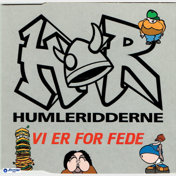 Humleridderne - Vi Er For Fede (1997)