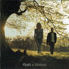 Hush - A Lifetime (Foto Front) (2005)