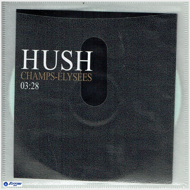 Hush - Champs-Elysees (2010) (Promo)