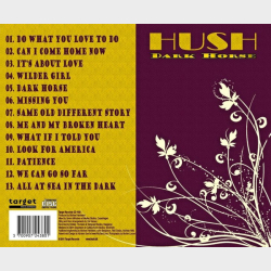 Hush - Dark Horse (2011) (Digi)