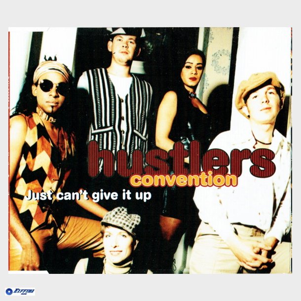 Hustlers Convention - Just Can't Give It Up (1996)