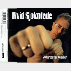 Hvid Sjokolade - Jo H�rdere De Kommer (Promo) (1997)