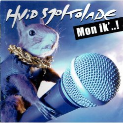 Hvid Sjokolade - Mon Ik'..! (2004)