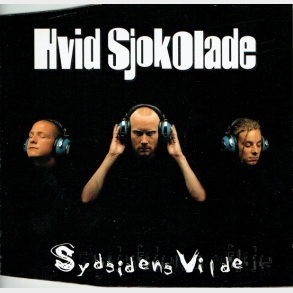 Hvid Sjokolade - Sydsidens Vilde (1998) (Promo)