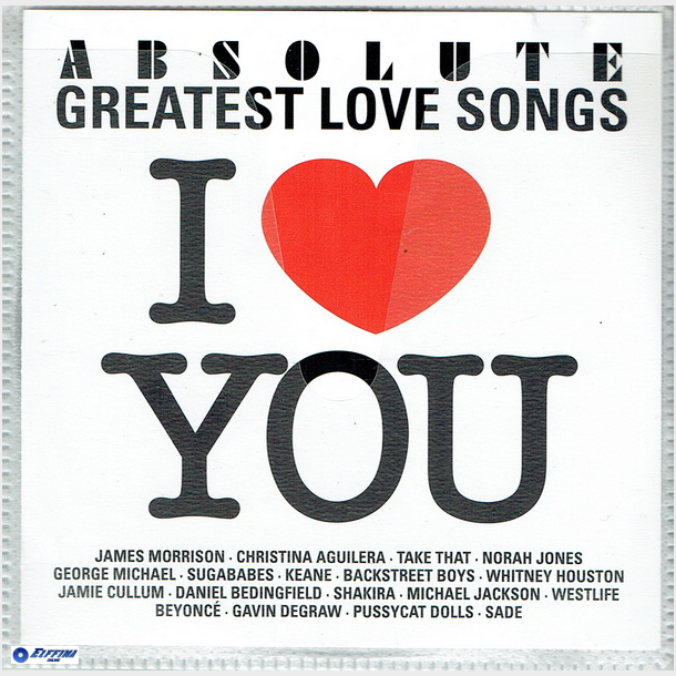 Absolute Greatest Love Songs I Love You