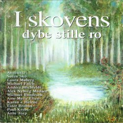 I Skovens Dybe Stille Ro (2004)