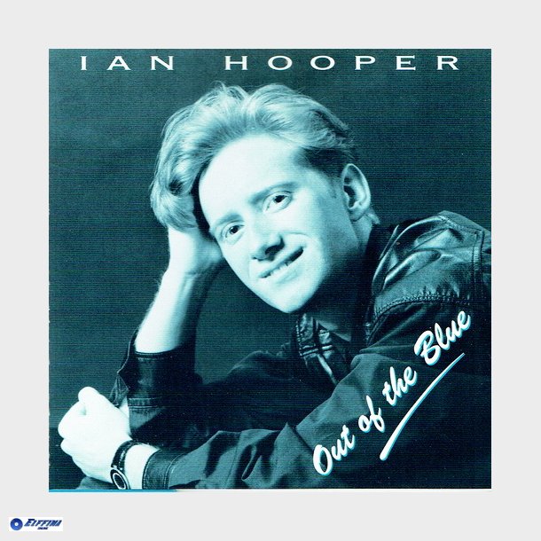 Ian Hooper - Out Of The Blue