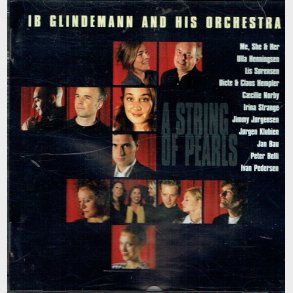 Ib Glindemann & His Orchestra - A String Of Pearls (1997)