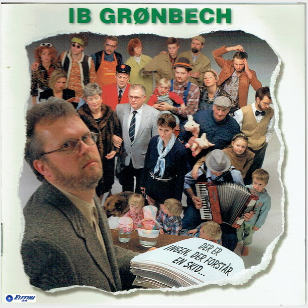 Ib Grønbech - Der Er Ingen Der Fostår En Skid (1986)