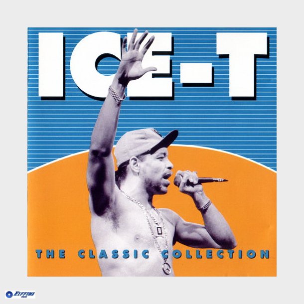 Ice-T - The Classic Collection (1993)