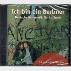 Ich Bin Ein Berliner (Tysk Grammatik for begyndere) - NY