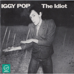 Iggy Pop - The Idiot (1990)
