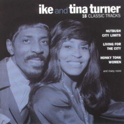 Ike And Tina Turner - 18 Classic Tracks (1996)