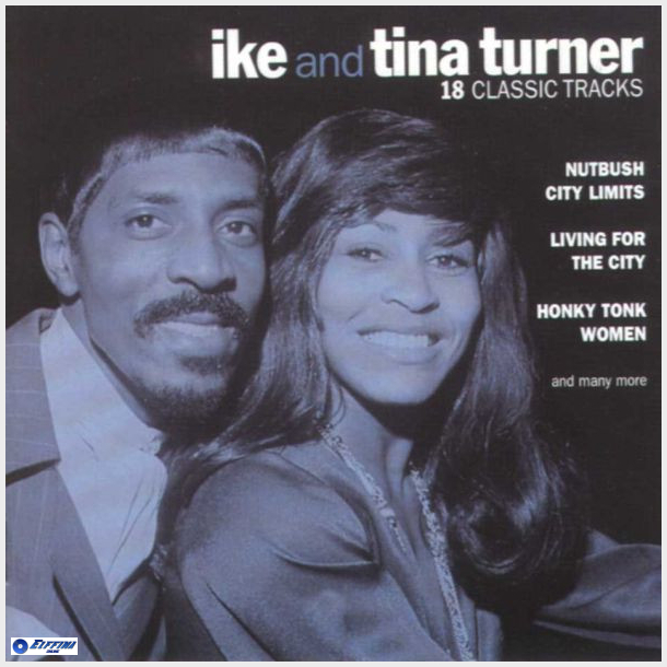 Ike And Tina Turner - 18 Classic Tracks (1996)