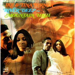Ike & Tina Turner - River Deep Mountain High (1999)