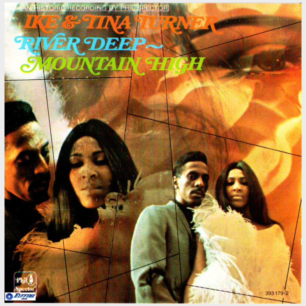 Ike &amp; Tina Turner - River Deep Mountain High (1999)