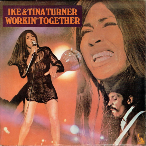 Ike & Tina Turner - Workin' Together (1971)