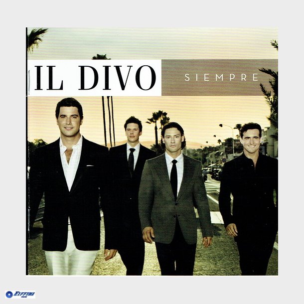 Il Divo - Siempre (2006) - NY