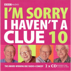 I'm Sorry I Haven't A Clue 10 (BBC Radio Comedy) (2007)