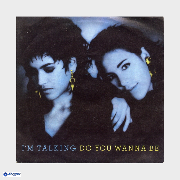 I'm Talking - Do You Wanna Be (I'm Talkin) (1986)