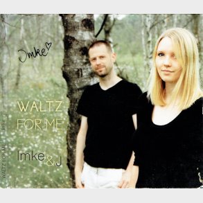 Imke & J - Waltz For Me (2015) (Autograf) (Digi)